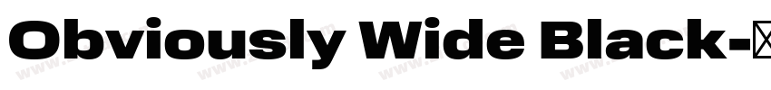 Obviously Wide Black字体转换